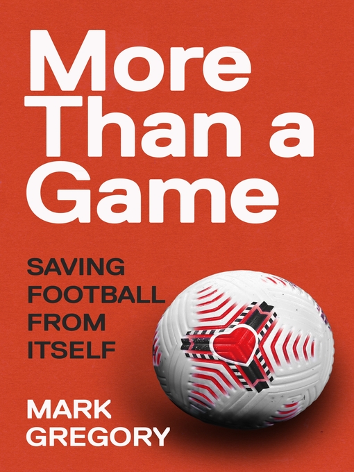 Title details for More Than a Game by Mark Gregory - Available